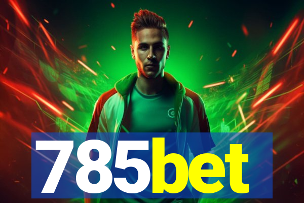 785bet