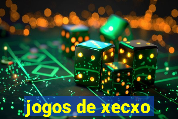 jogos de xecxo