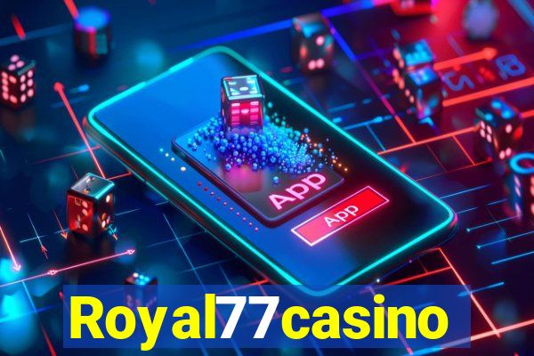 Royal77casino