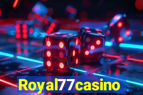 Royal77casino