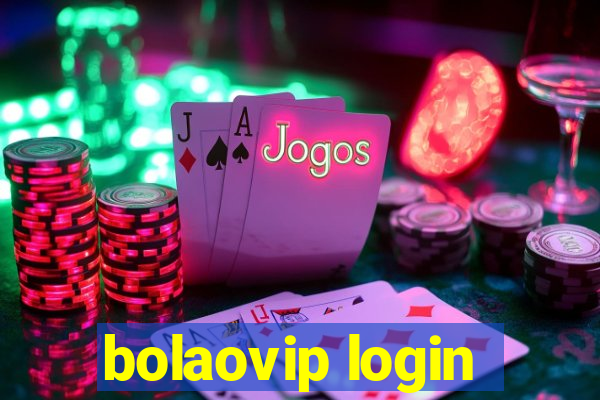 bolaovip login