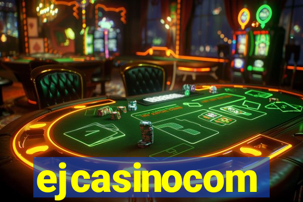 ejcasinocom