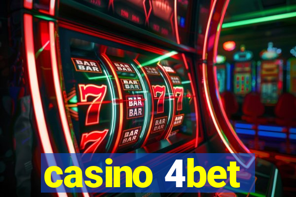 casino 4bet