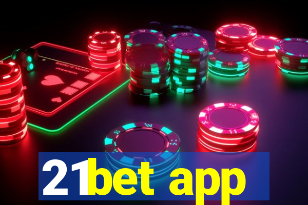 21bet app