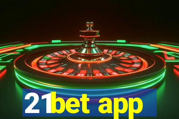 21bet app