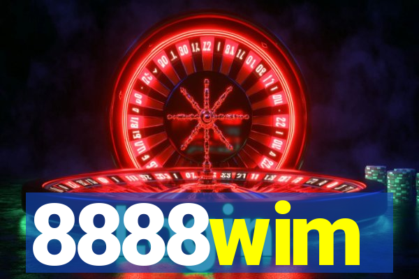 8888wim