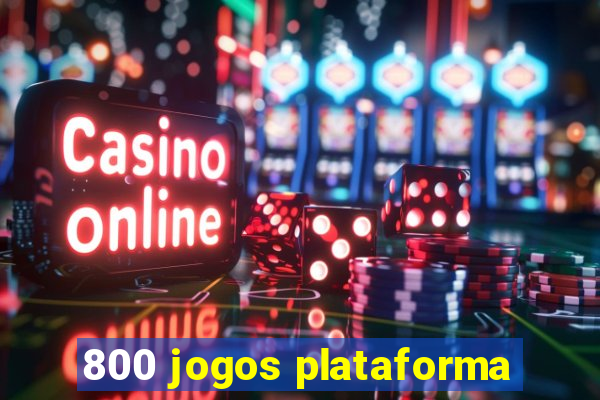 800 jogos plataforma