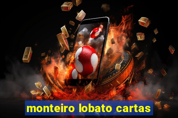 monteiro lobato cartas