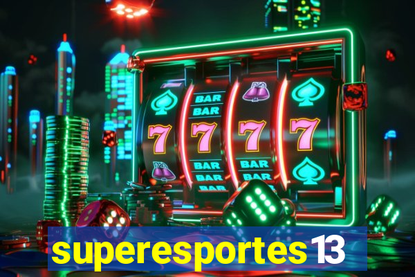 superesportes13.bet