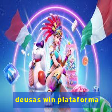 deusas win plataforma