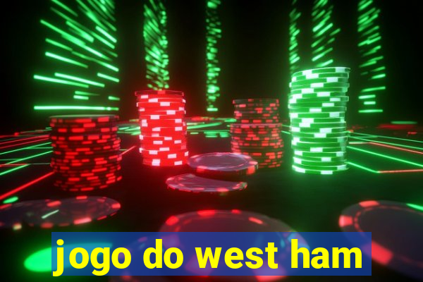 jogo do west ham