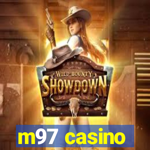 m97 casino