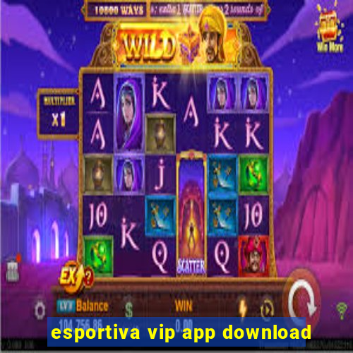 esportiva vip app download