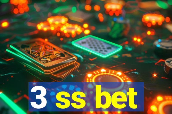 3 ss bet