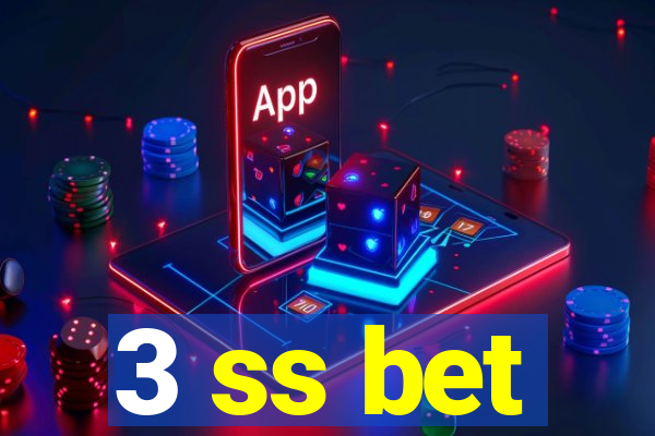 3 ss bet