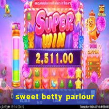 sweet betty parlour