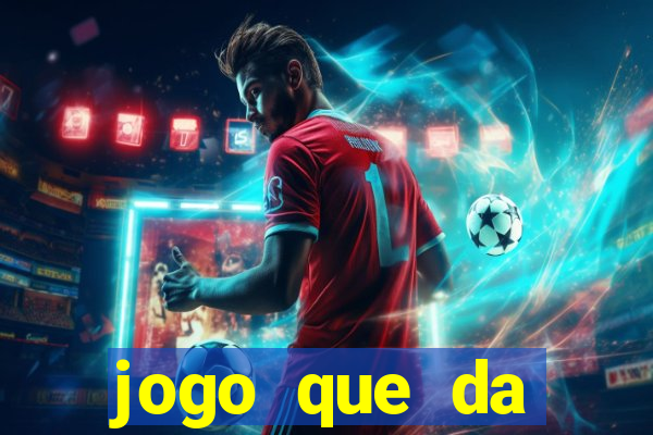 jogo que da dinheiro sem precisar depositar