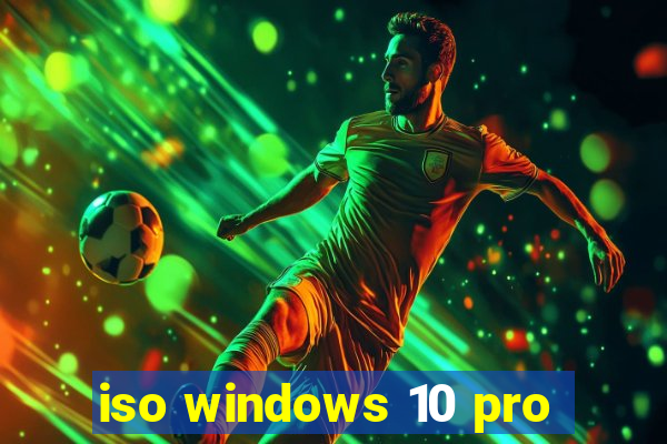 iso windows 10 pro