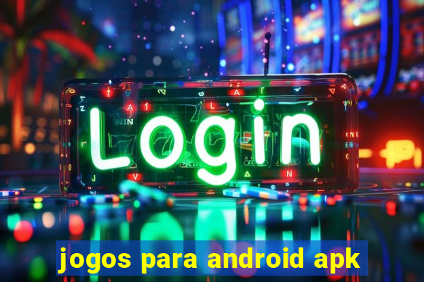 jogos para android apk