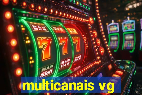 multicanais vg