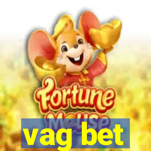 vag bet