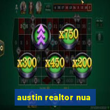 austin realtor nua