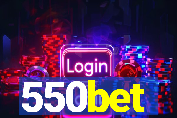 550bet