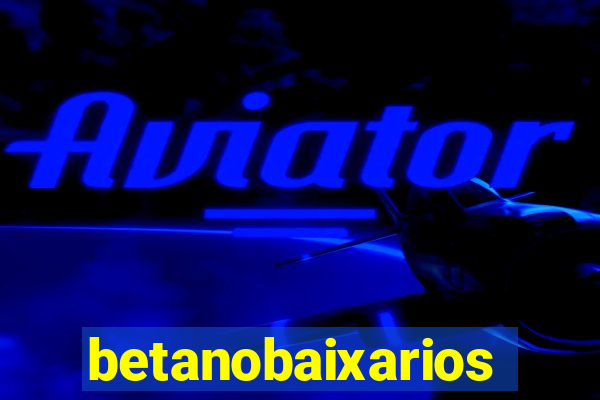 betanobaixarios