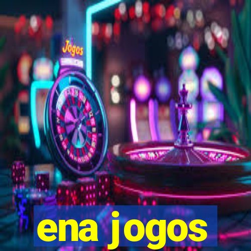 ena jogos