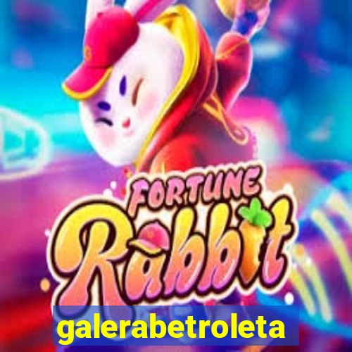 galerabetroleta