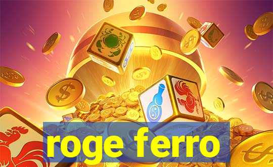 roge ferro