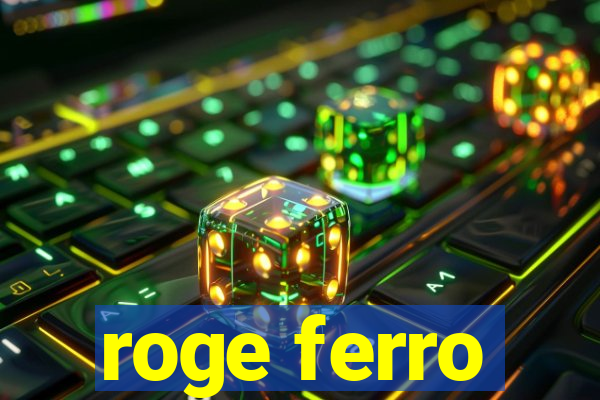 roge ferro