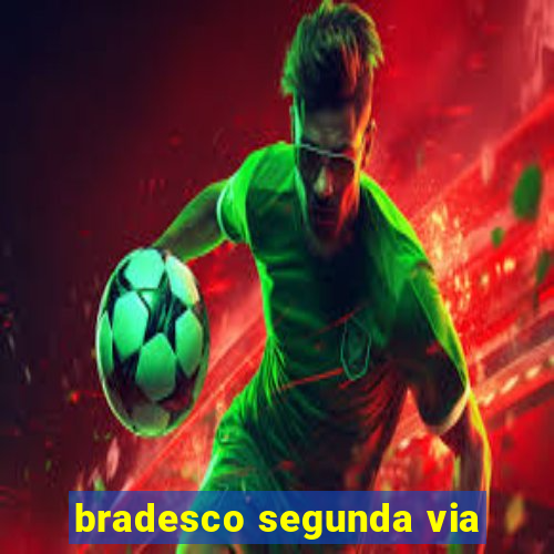 bradesco segunda via