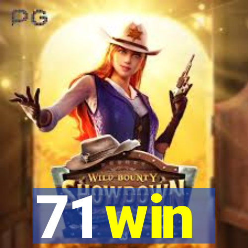 71 win