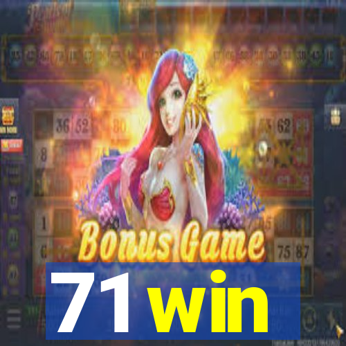 71 win