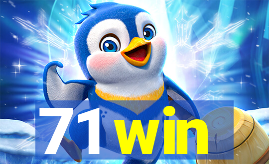 71 win