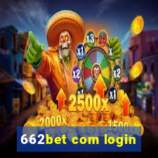 662bet com login