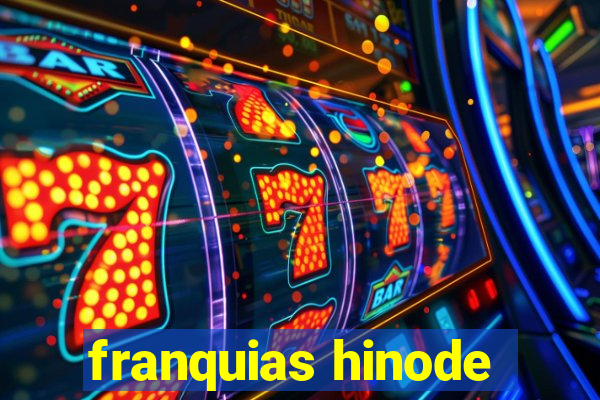 franquias hinode