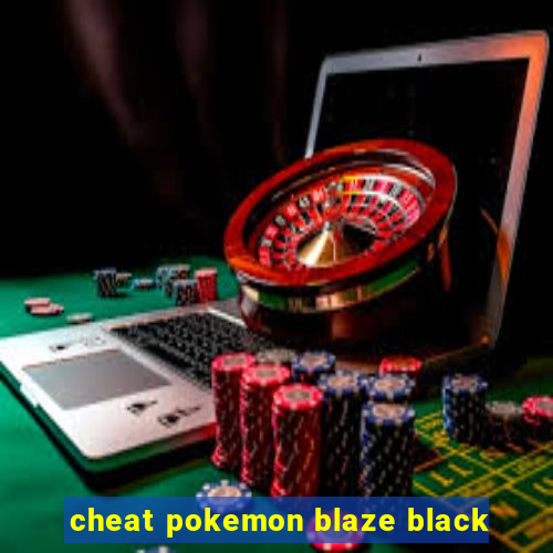 cheat pokemon blaze black