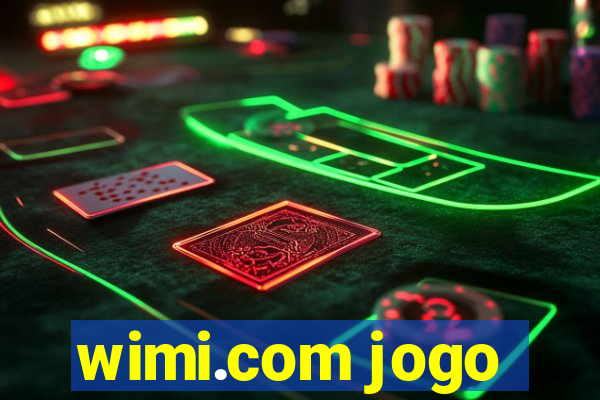 wimi.com jogo