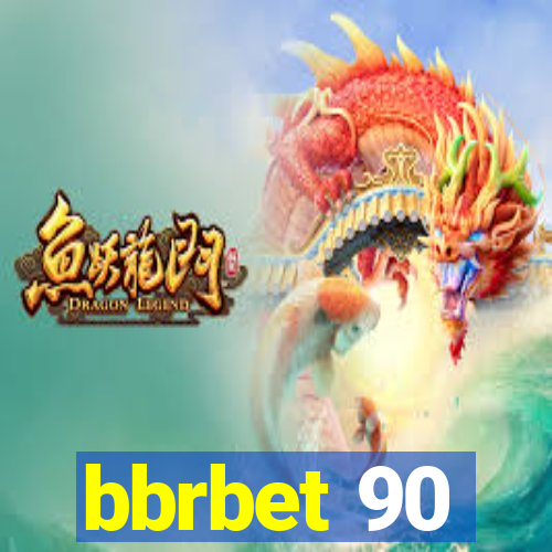 bbrbet 90