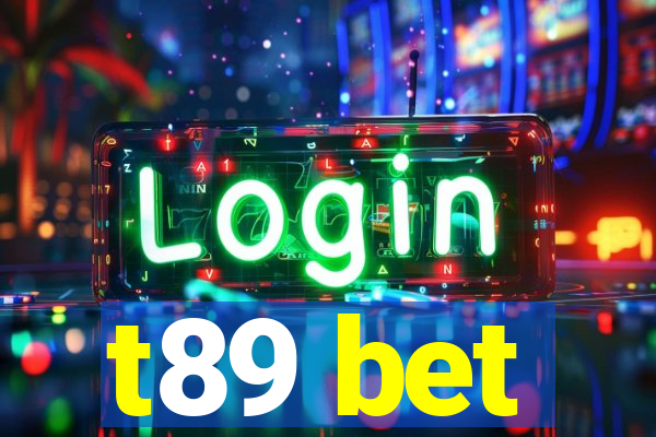 t89 bet