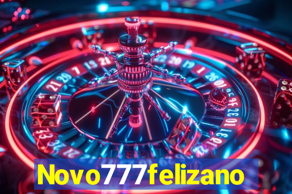 Novo777felizano