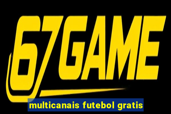 multicanais futebol gratis