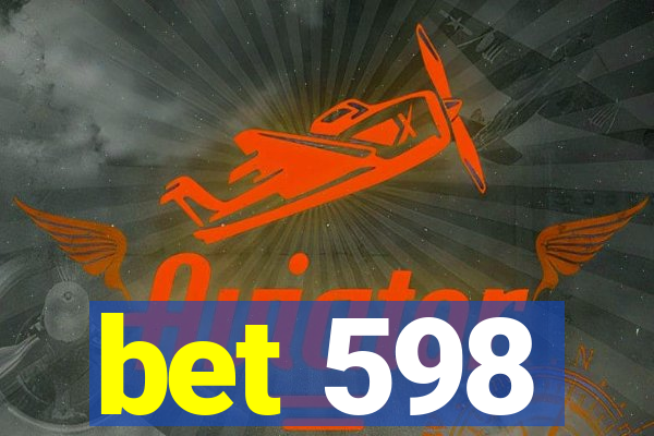 bet 598