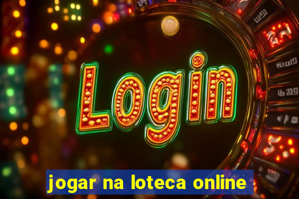 jogar na loteca online