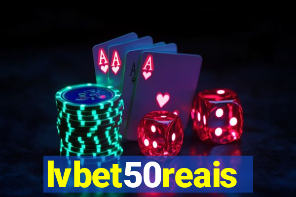 lvbet50reais