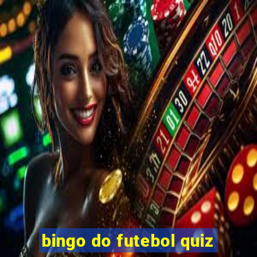 bingo do futebol quiz