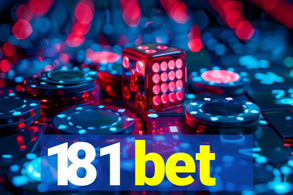 181 bet