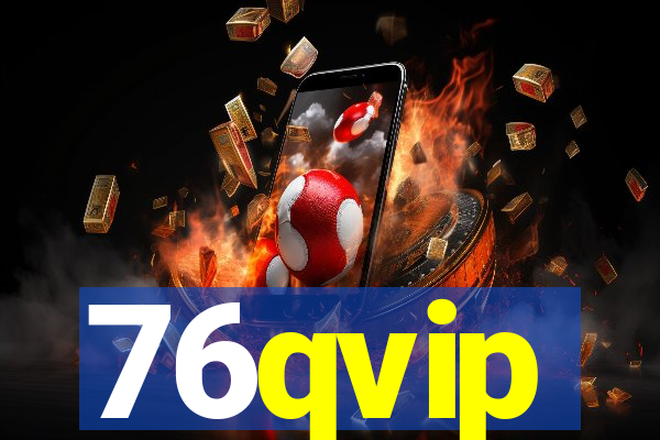 76qvip